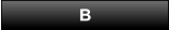 B B